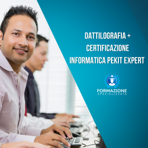 Dattilografia + Certificazione informatica Pekit Expert