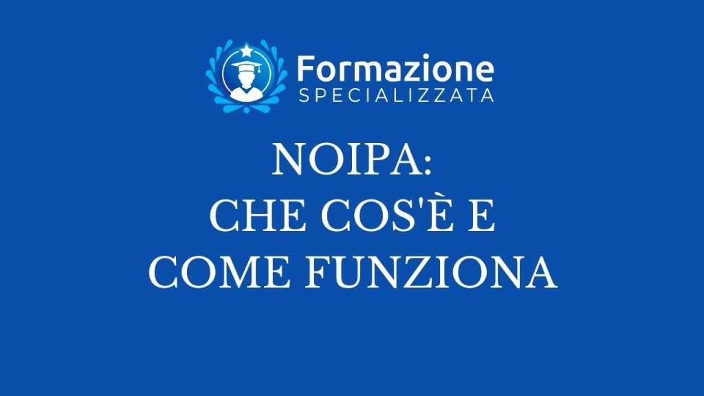 NOIPA CHE COS'è E COME FUNZIONA
