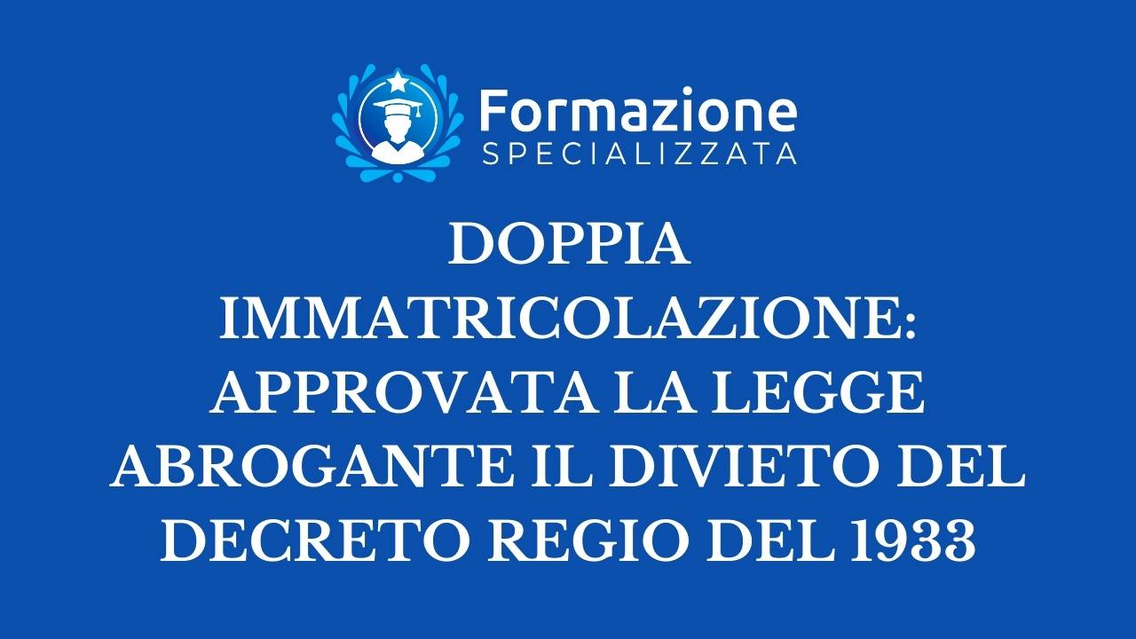 doppia immatricolazione approvata la legge abrogante il divieto del decreto regio del 1933
