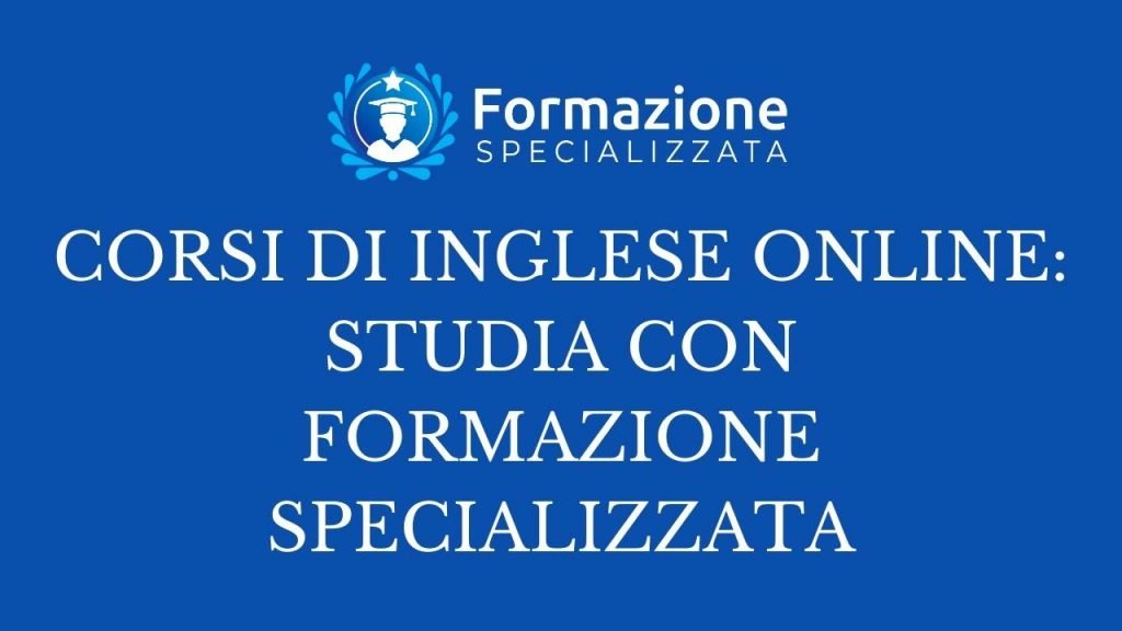 corsi di inglese online studia con formazione specializzata