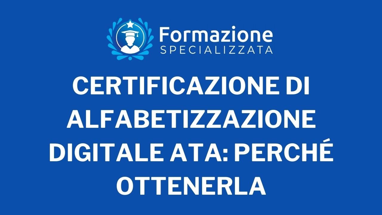 Certificazione di alfabetizzazione digitale ATA: Perché ottenerla