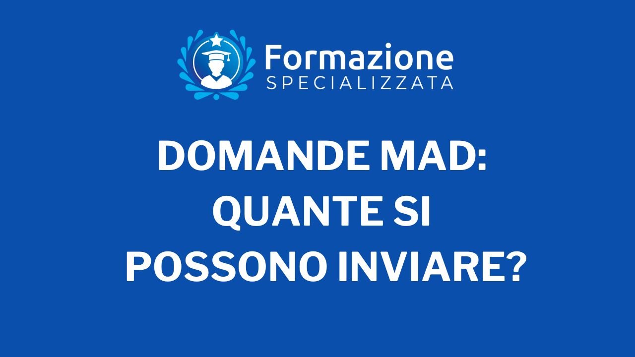 Domande MAD Quante si possono inviare