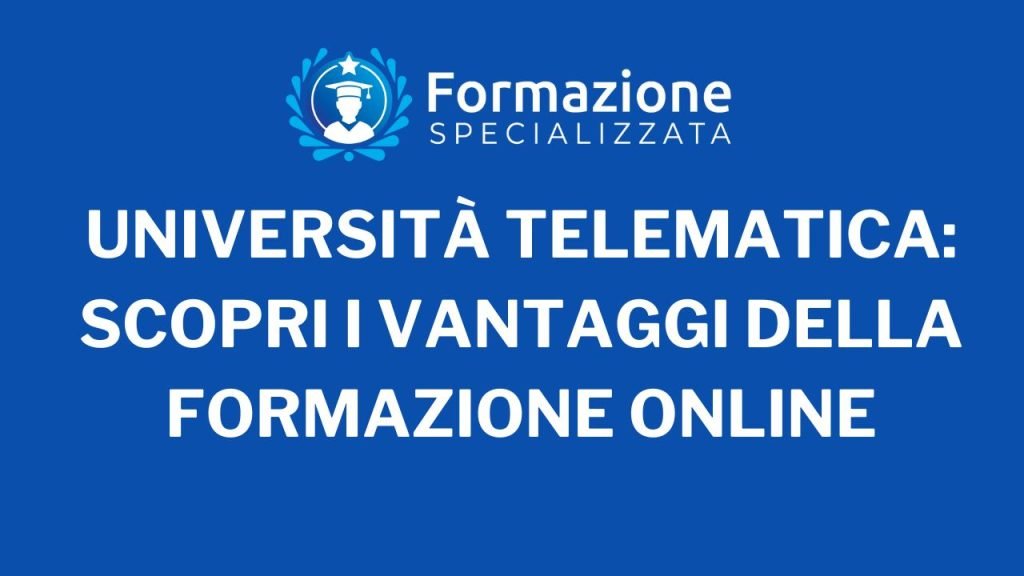università telematica vantaggi