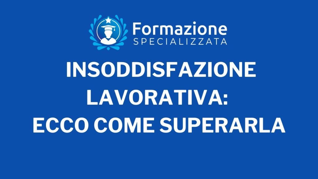 insoddisfazione-lavorativa