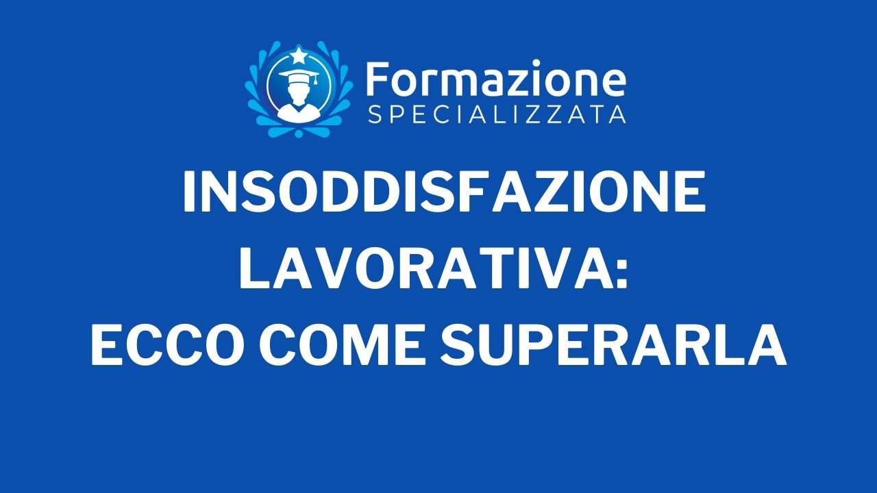 insoddisfazione-lavorativa